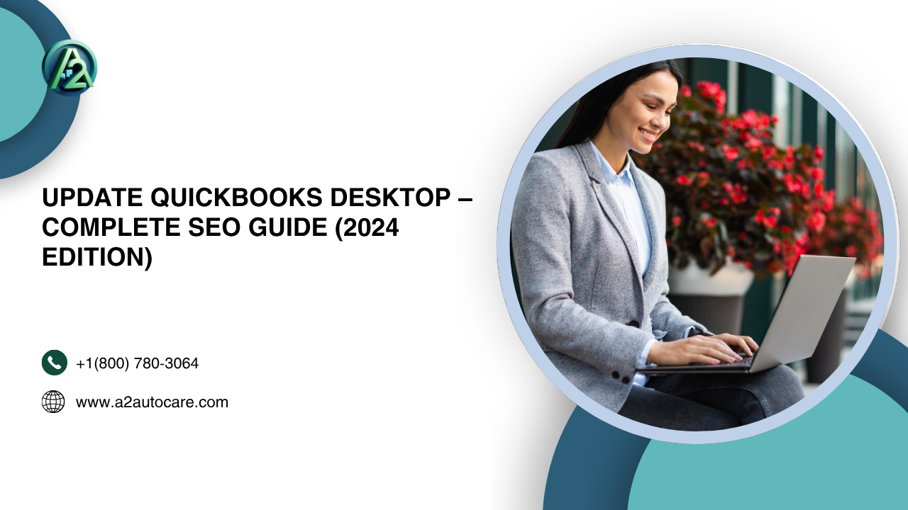 Update QuickBooks Desktop for Faster Financial Management